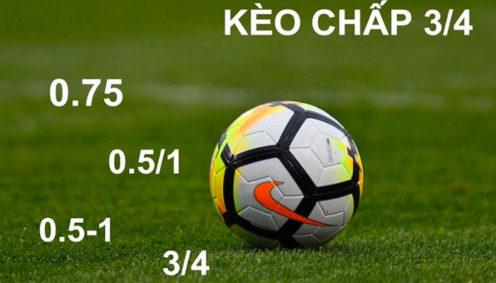 Kèo Chấp 3/4 - Kèo Chấp 0.5/1 Trái Là Sao? 1 Kèo chấp 0.5/1 trái là sao?